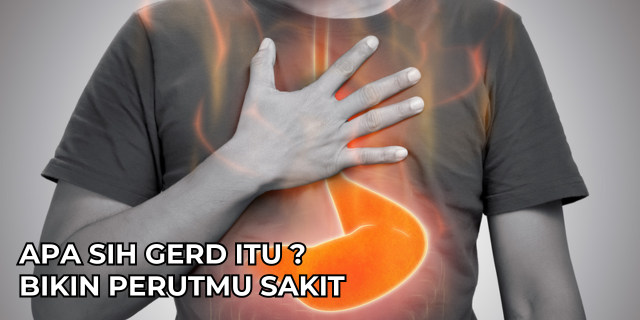 Mengenal GERD